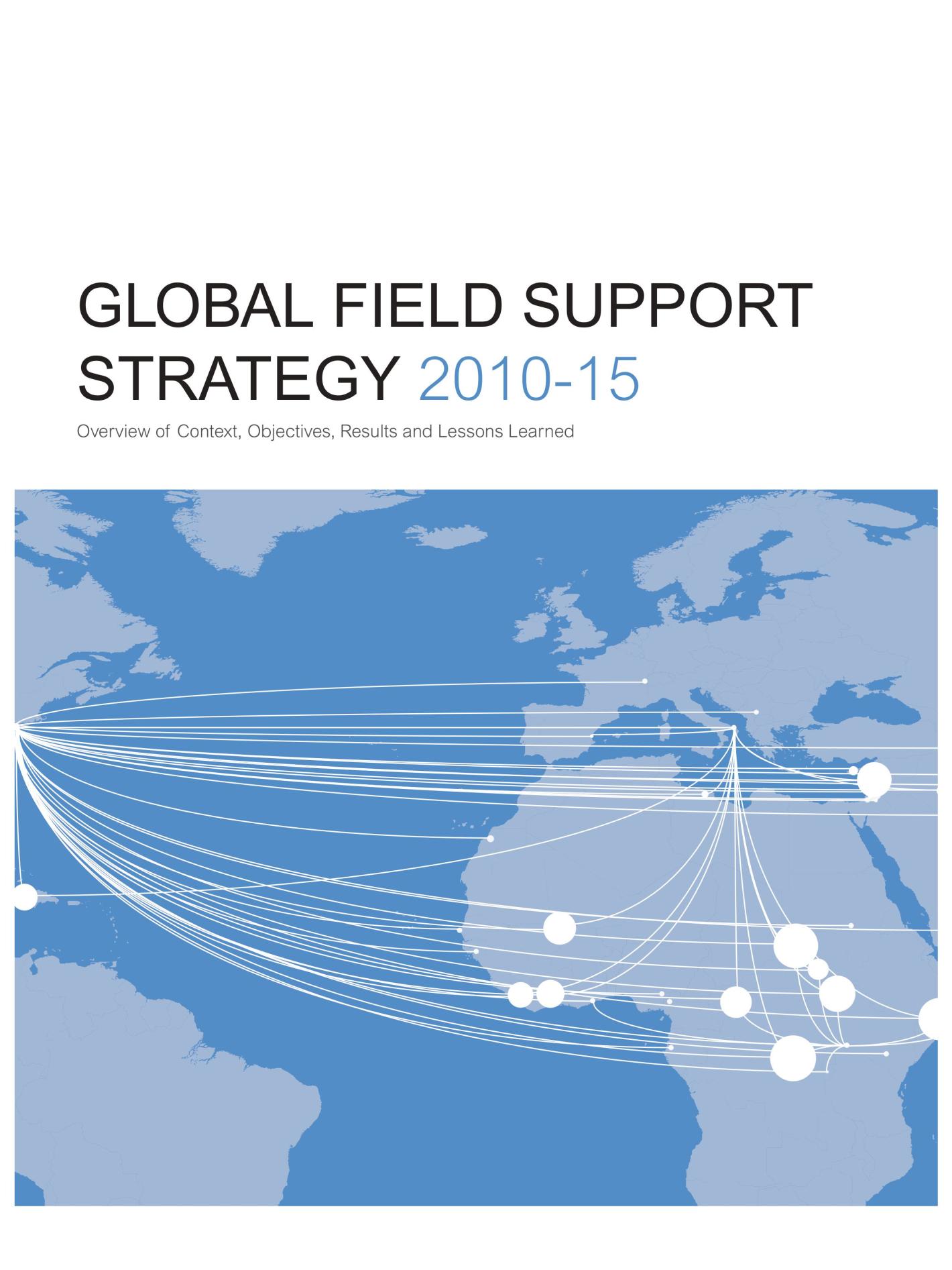 Cover of Global Field Support Strategy 2010 - 2015